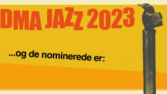 dma jazz 2023 og de nominerede er